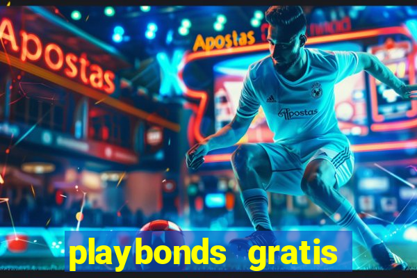 playbonds gratis jogar bingo silverball